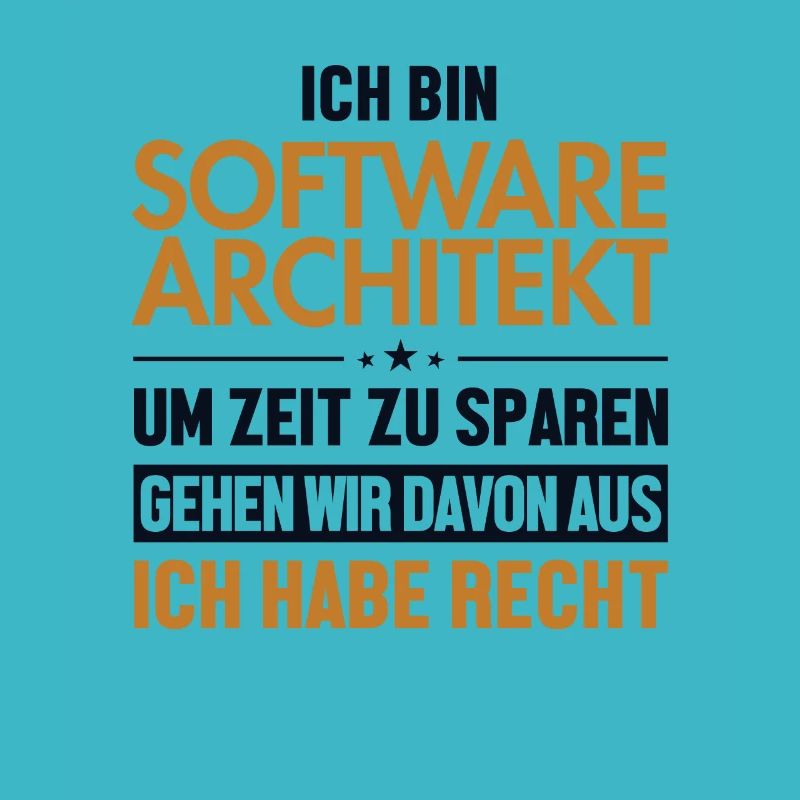 Software Architekt hat immer Recht Software