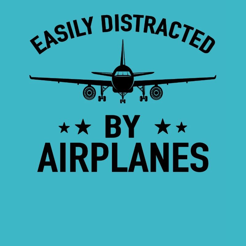 Easily Distracted by Airplanes Flugzeug Pilot