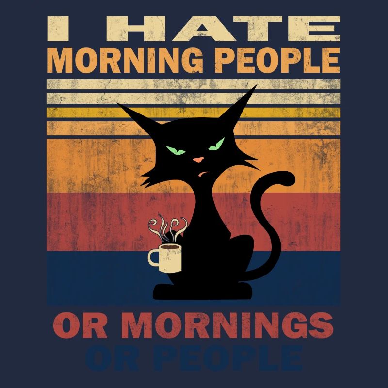 I hate Morning People Cat Katze mit Kaffee Morgen