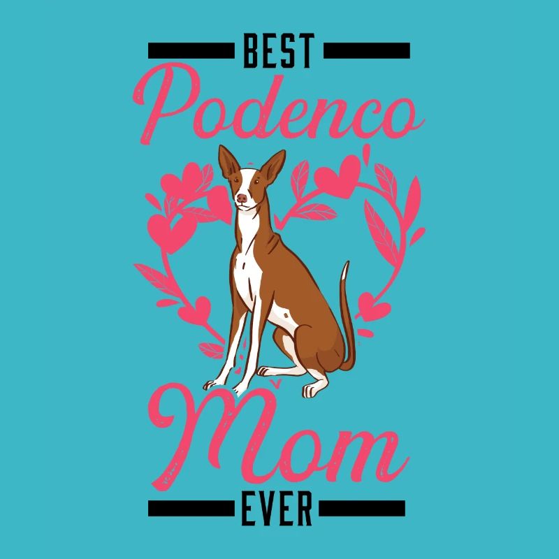 Best Podenco Mom Ever