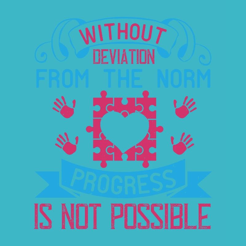 Sans déviation de la norme, le progrès n’est pas