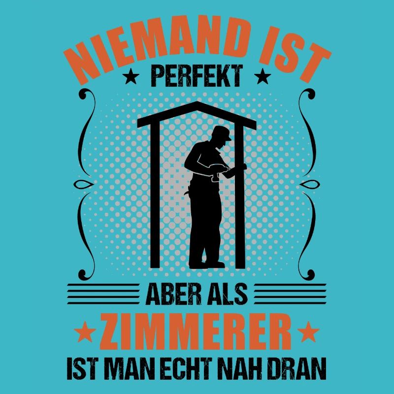 Zimmermann Zimmerer Lustiger Spruch Geschenk