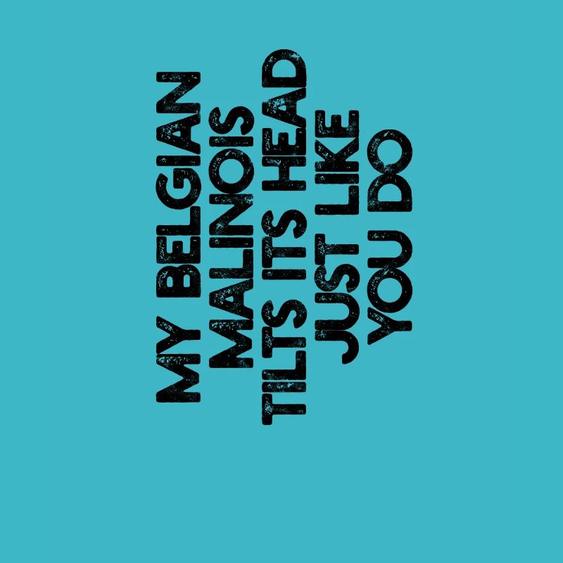 My belgian malinois tilts its head just like you