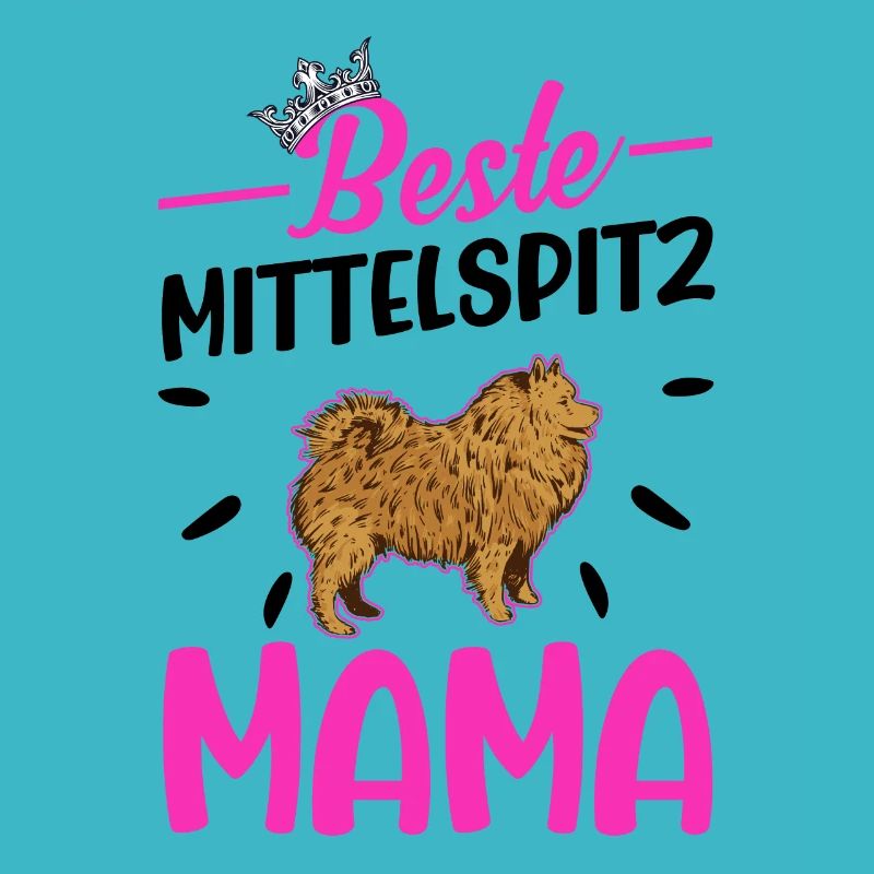 Beste Mittelspitz Mama