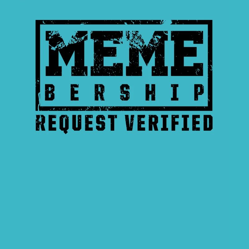 Social Media Meme Membership Request