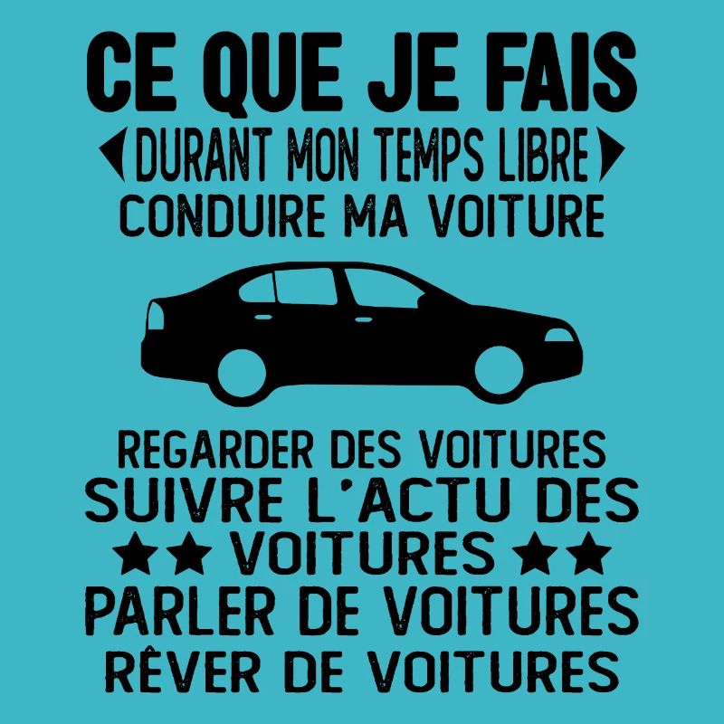 Ce Que Je Fais Pendant Mon Temps Libre Voiture