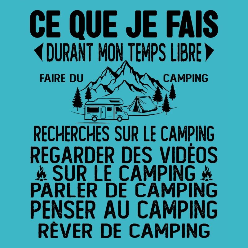 Ce Que Je Fais Pendant Mon Temps Libre Camping