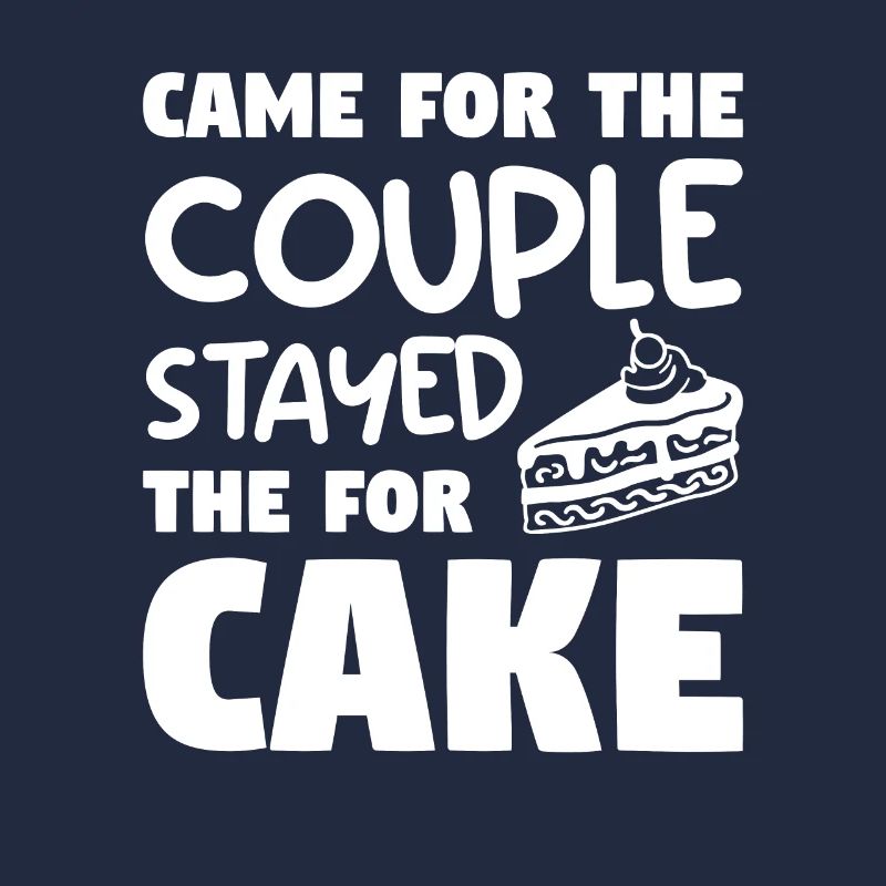 Came For The Couple Stayed For The Cake Wedding