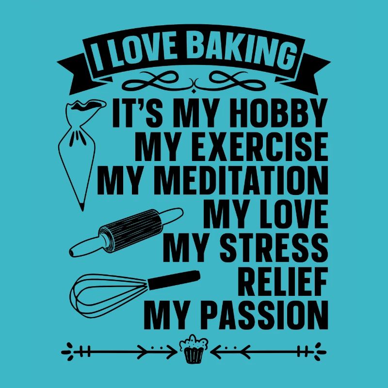 I Love Baking Baker Bakery Chef Cupcake Bake