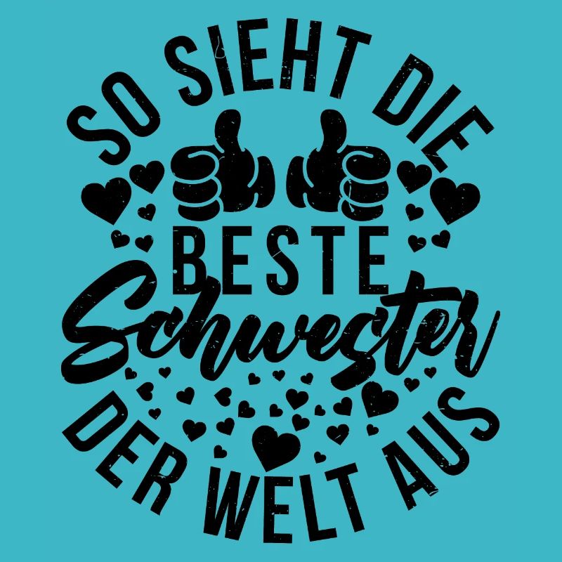 Beste Schwester Der Welt Aus Lustig Schwesterchen