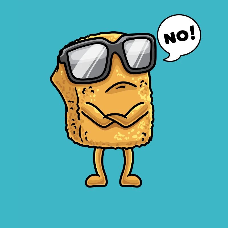 Chicken Nugget With Sunglasses Stubborn No