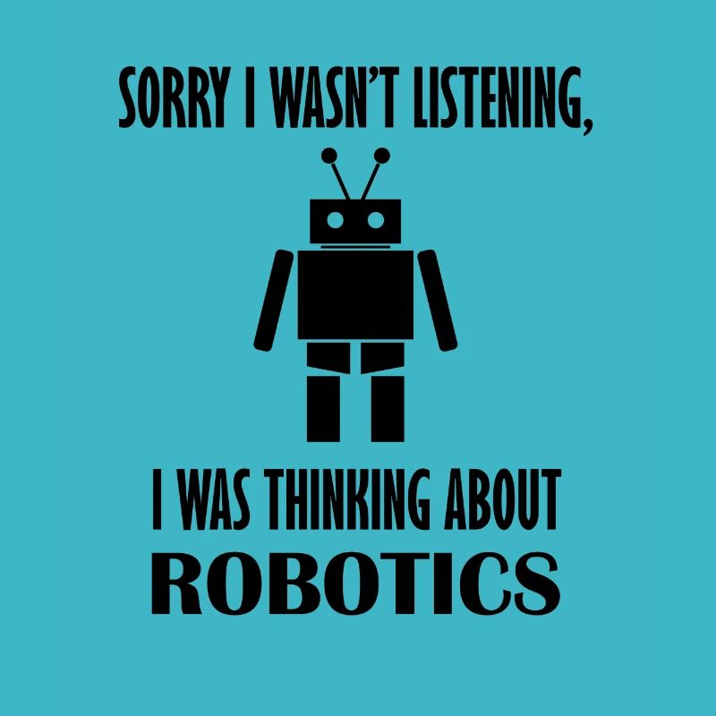 Lustiges Zitat Robotics Engineer Mechanic