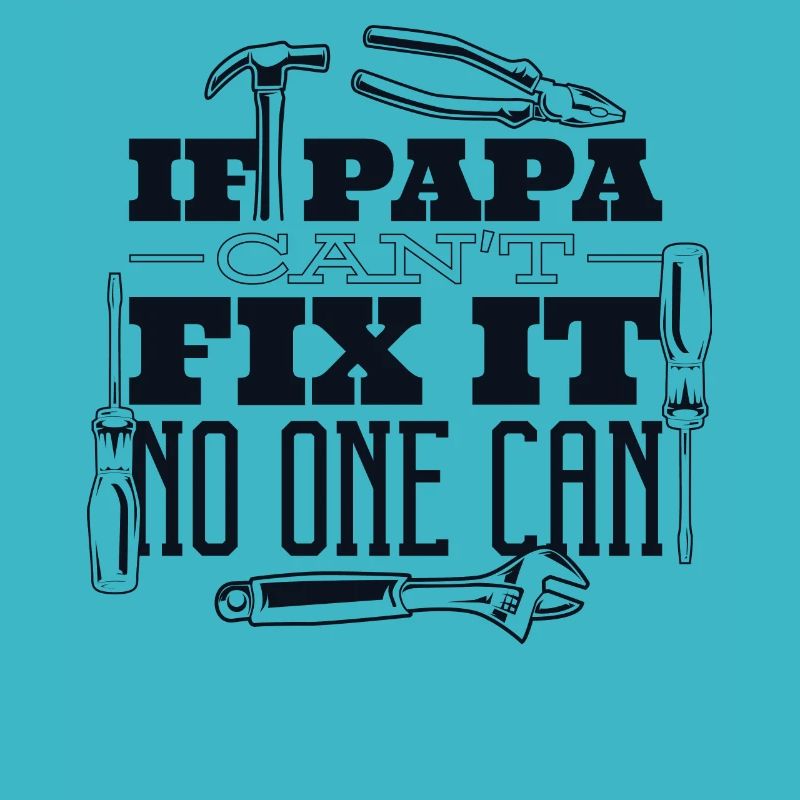 Fathers Day If Dad Can't Fix It