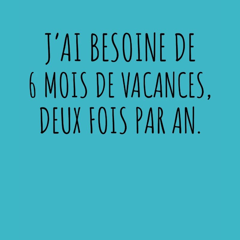 Vacances , Citation , Humour , Comique , Fun