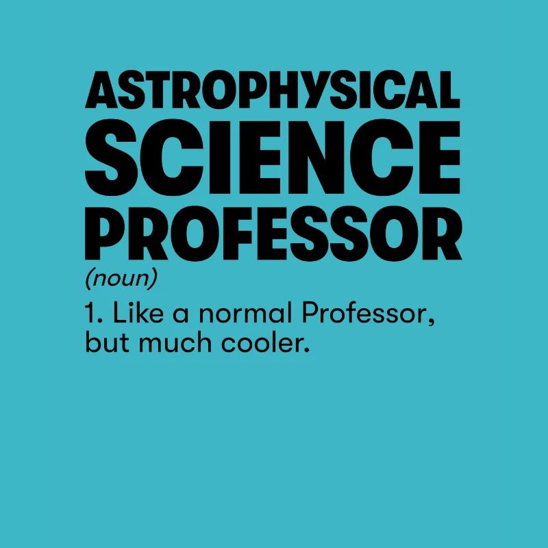 Astrophysical Science Professor