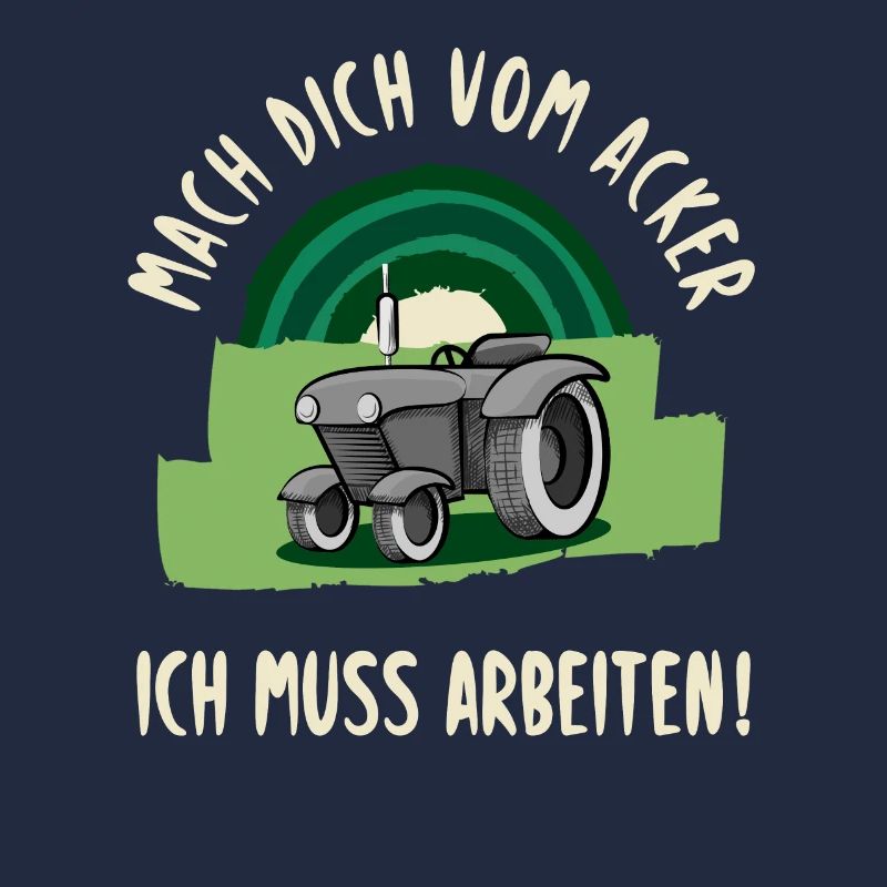Mach dich vom Acker, ich muss arbeiten!