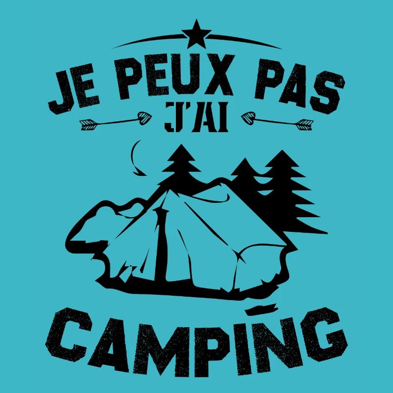 Je Peux Pas J'ai Camping