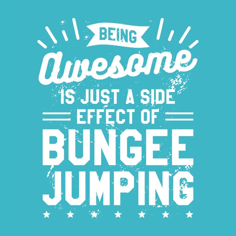 Being Awesome Is Just A Side Effect Of Bungee