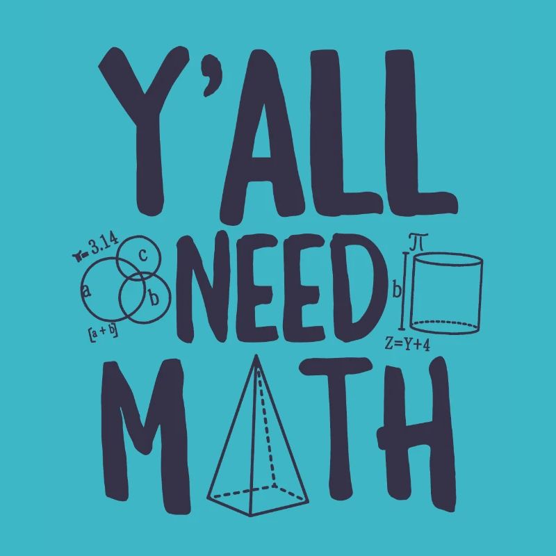 Yall Need Math Day Back to School Funny Pi Day