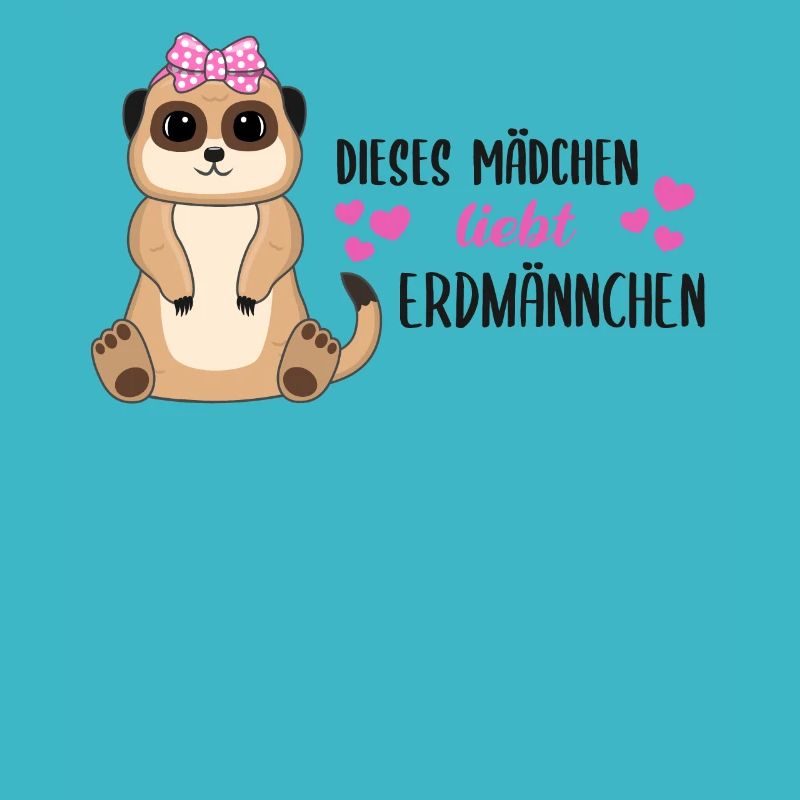 Erdmännchen Spruch Geschenk Damen Mädchen