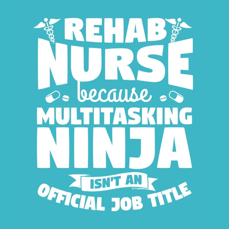 Reha-Krankenschwester, weil Multitasking-Ninja kein