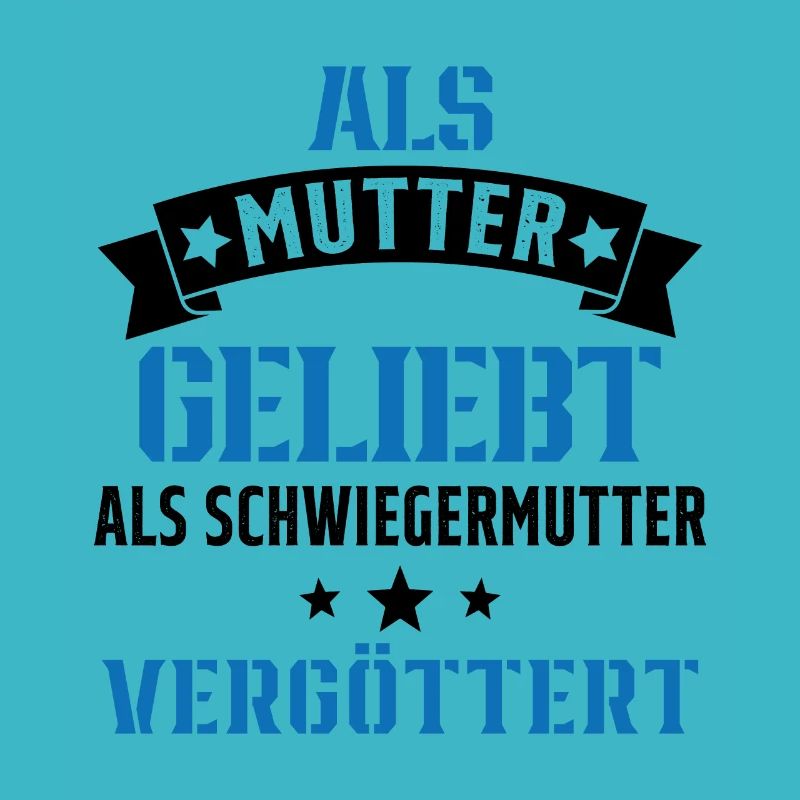 Schwiegermutter Mama Schwiegermama Mutter Mutterta