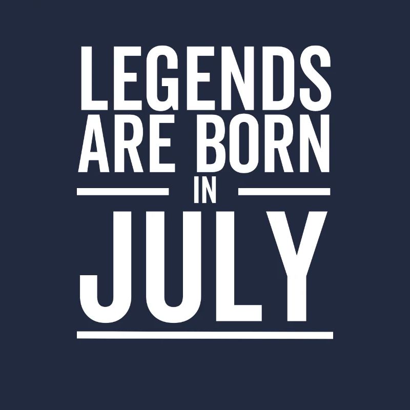 Legenden werden im Juli geboren