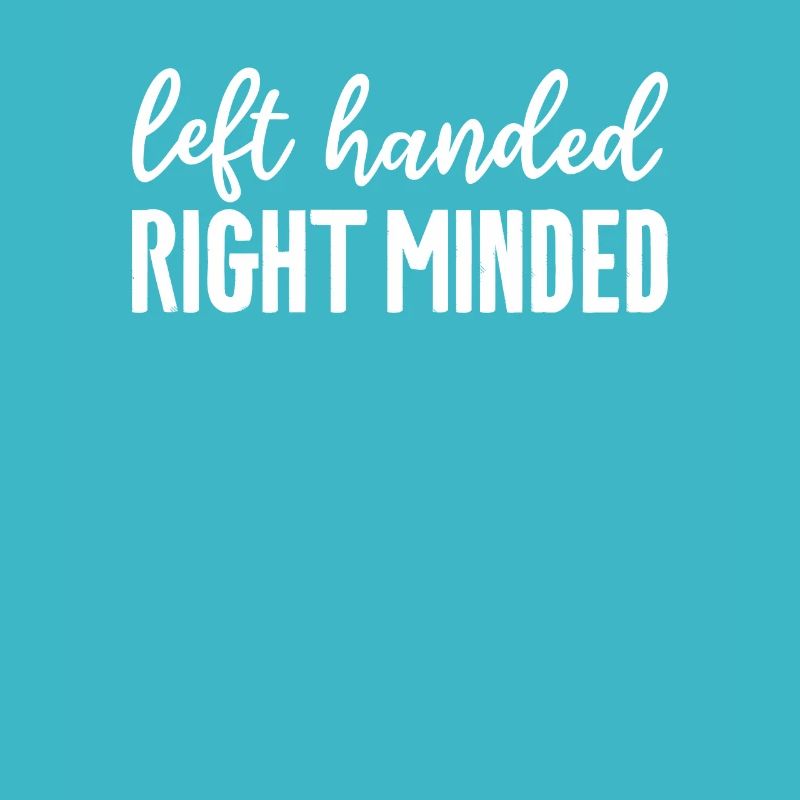 Left Handed Right Minded Funny Lefty