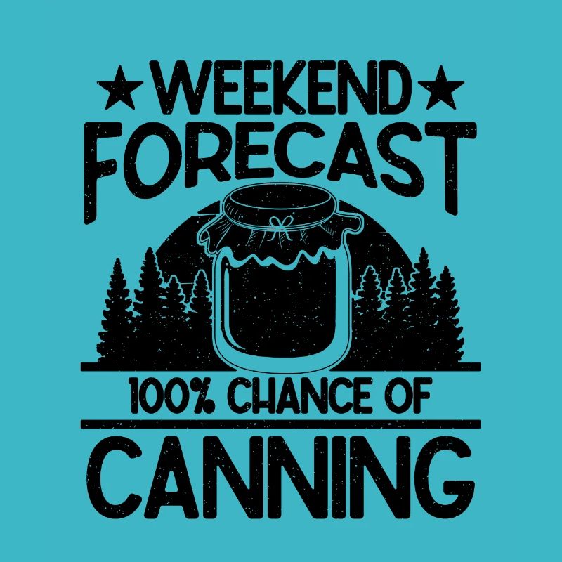 Prévisions du week-end 100% Chance Preservation Canner