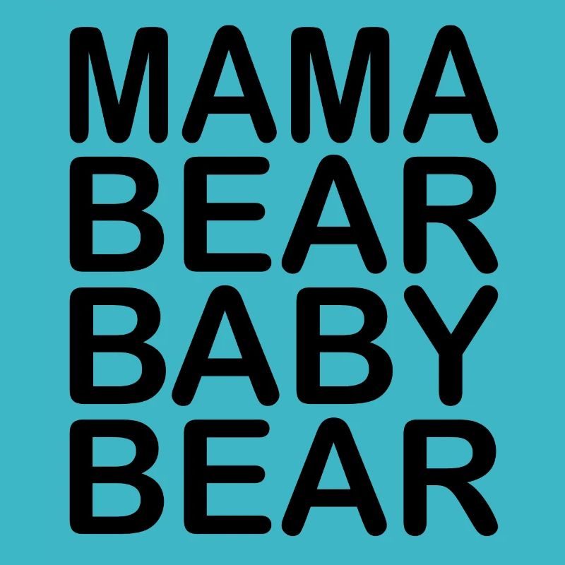 Mama Bear Baby Bear