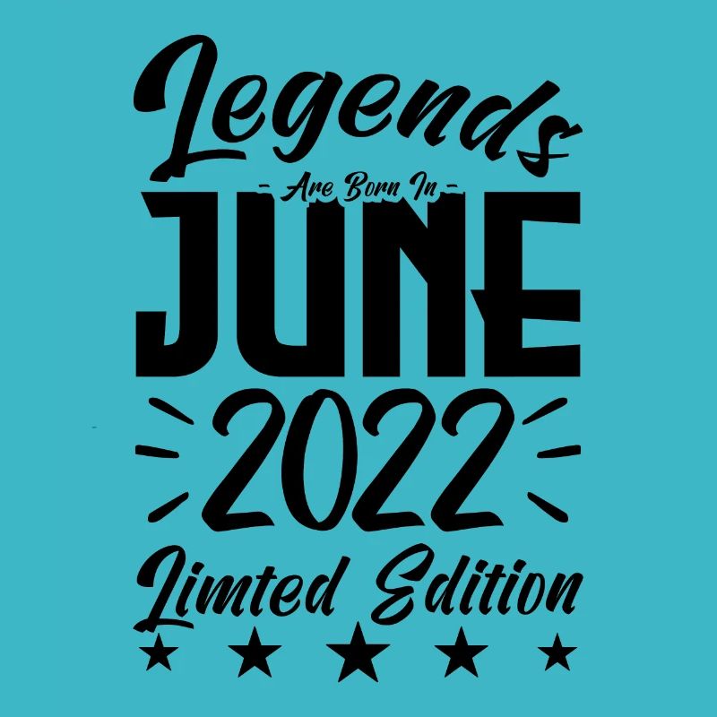 Born June 2022 Birthday gift 2022.