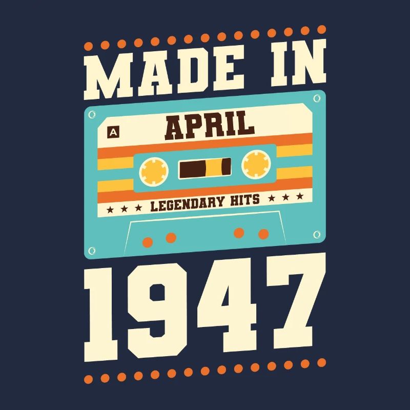 76th birthday April Born 1947 Gift idea