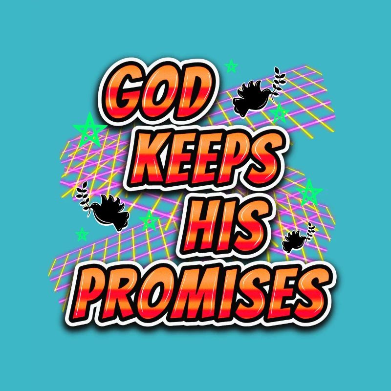 God Keeps His Promises
