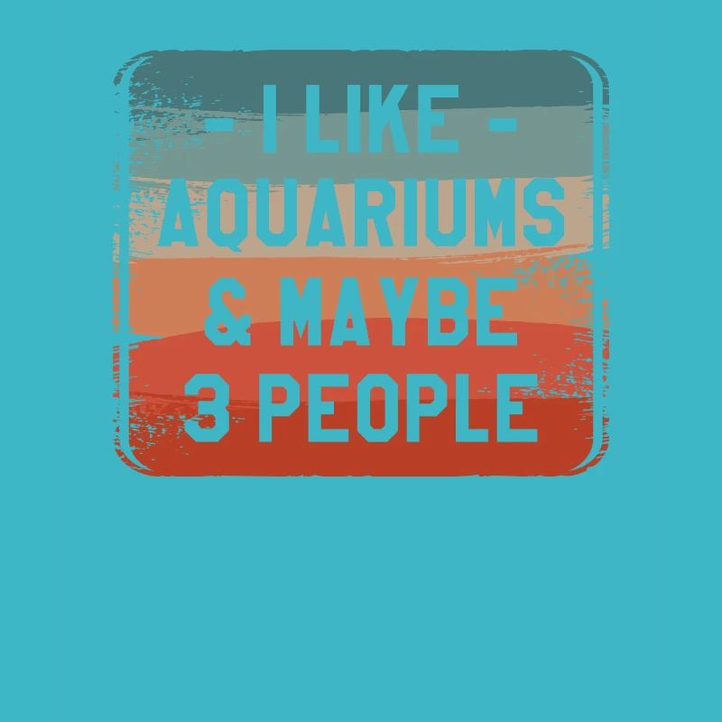 I Like Aquariums & Maybe 3 People Fishkeeping