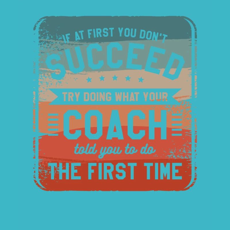 Try Doing What Your Coach Told You To Do The First