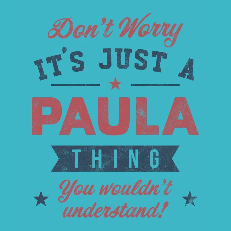C’est un truc de Paula
