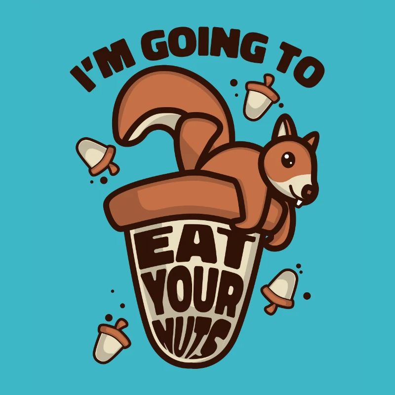 Eat Your Nuts Grauhörnchen Squirrel Eichhörnchen