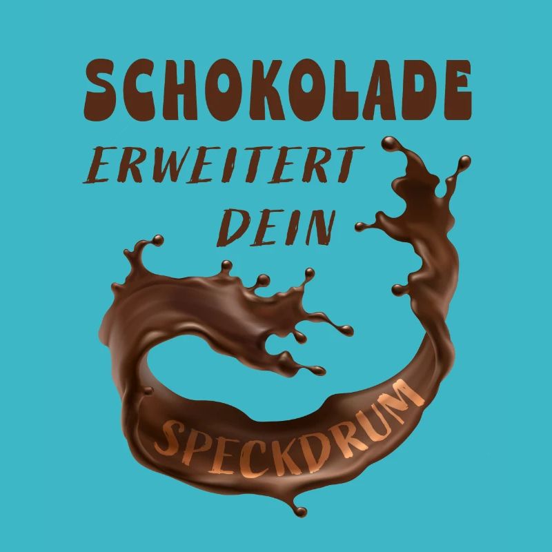 Schokolade Speckdrum Humor