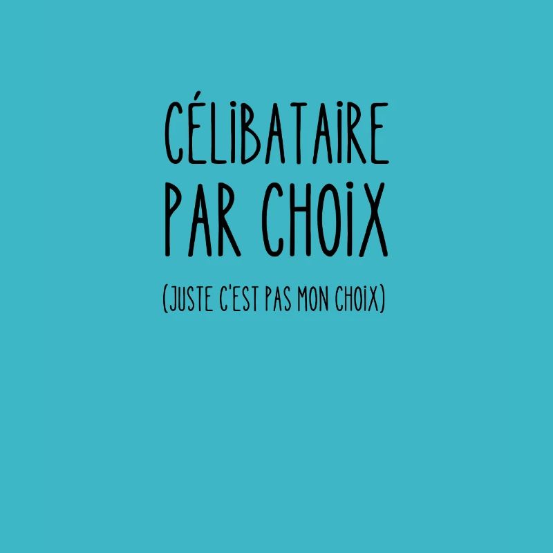 célibataire par choix