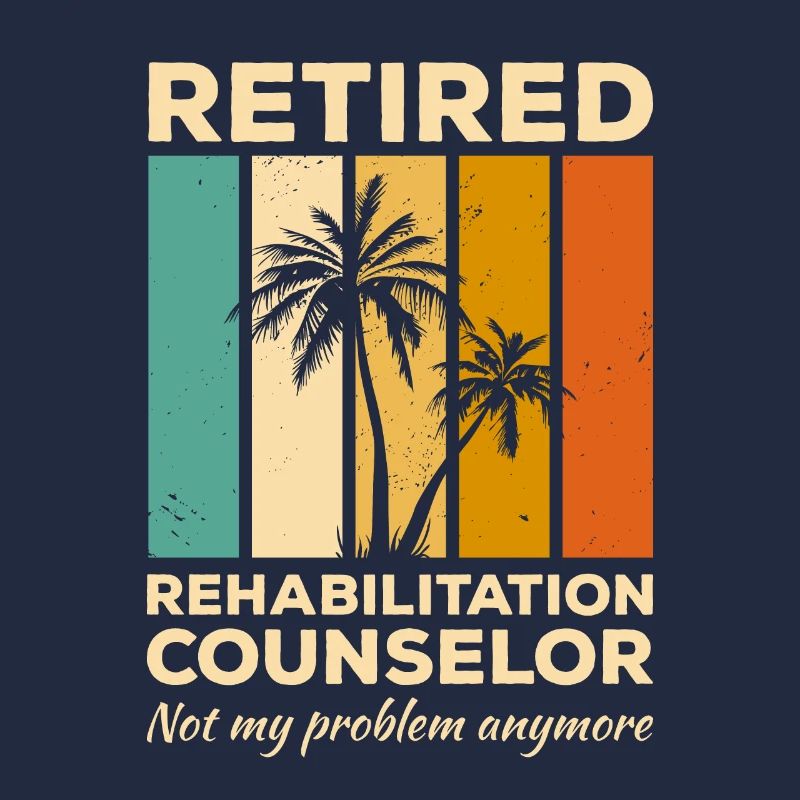 Retired Rehabilitation Counselor Not My Problem
