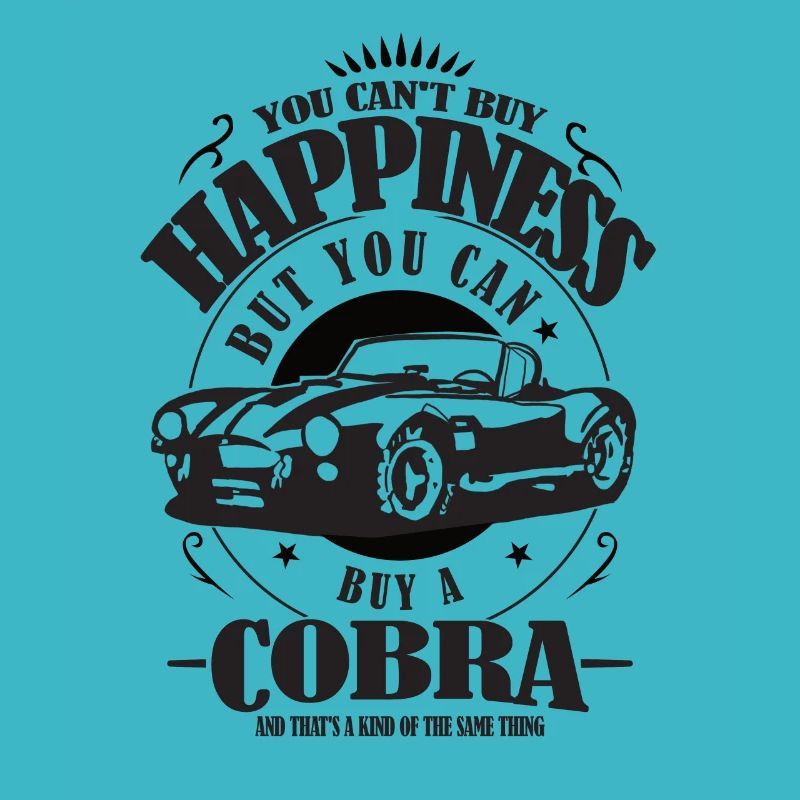 AC Cobra Funny Saying Gift Happiness Buy