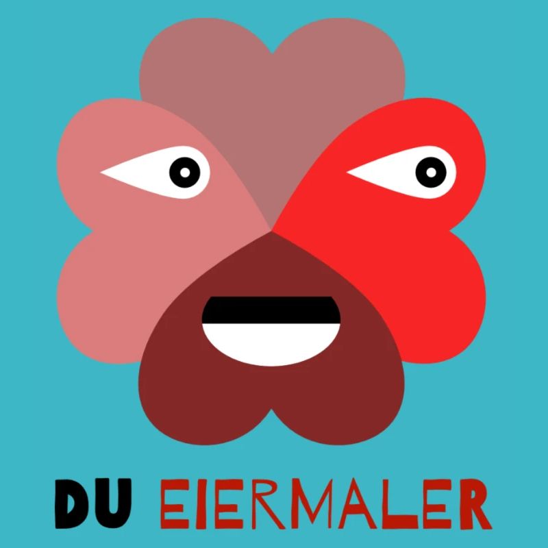 Du Eiermaler