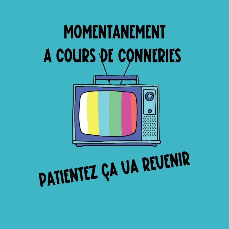 à cours de conneries