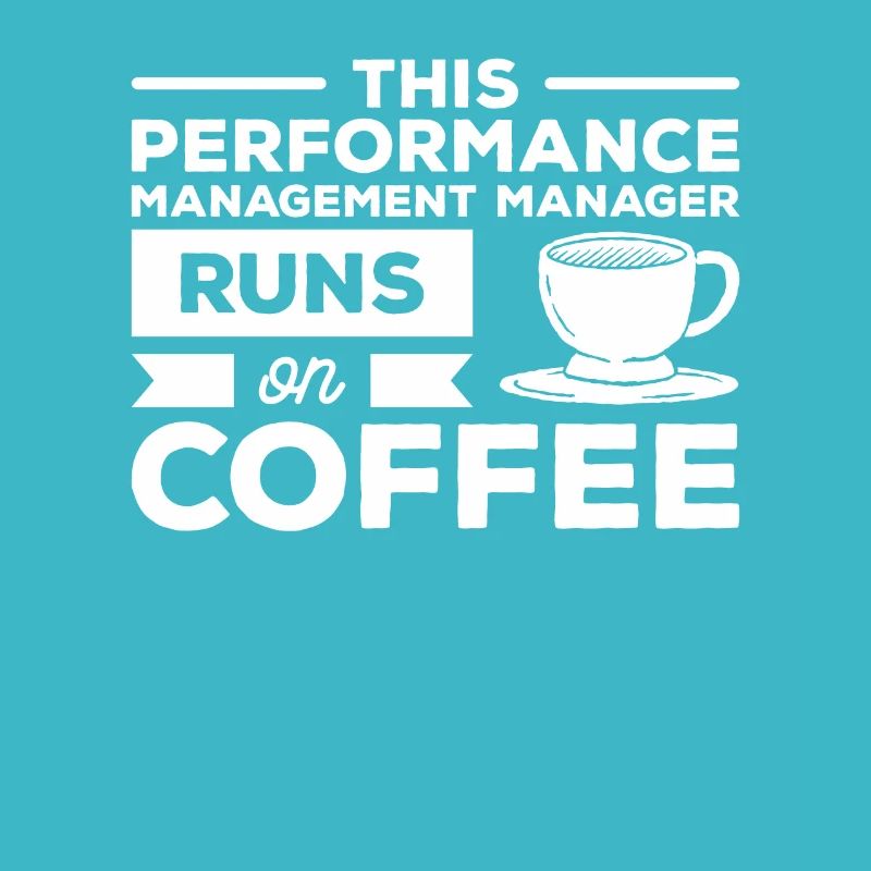 This Performance Management Manager Runs On Coffee