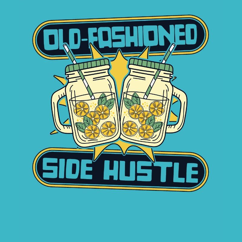 Old Fashioned Side Hustle Lemonade Lover