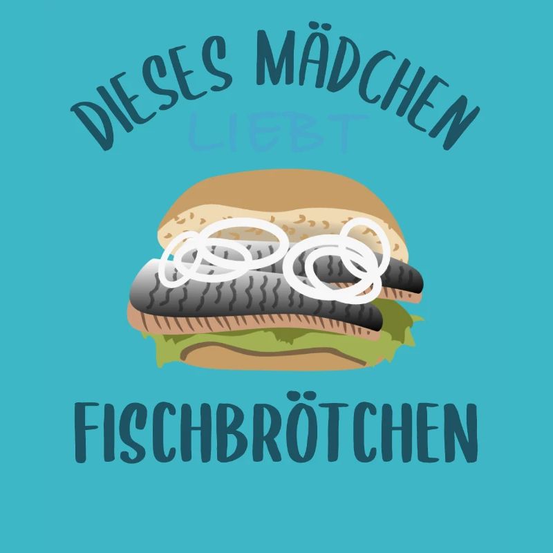 Mädchen & Fischbrötchen - Eine Liebesgeschichte