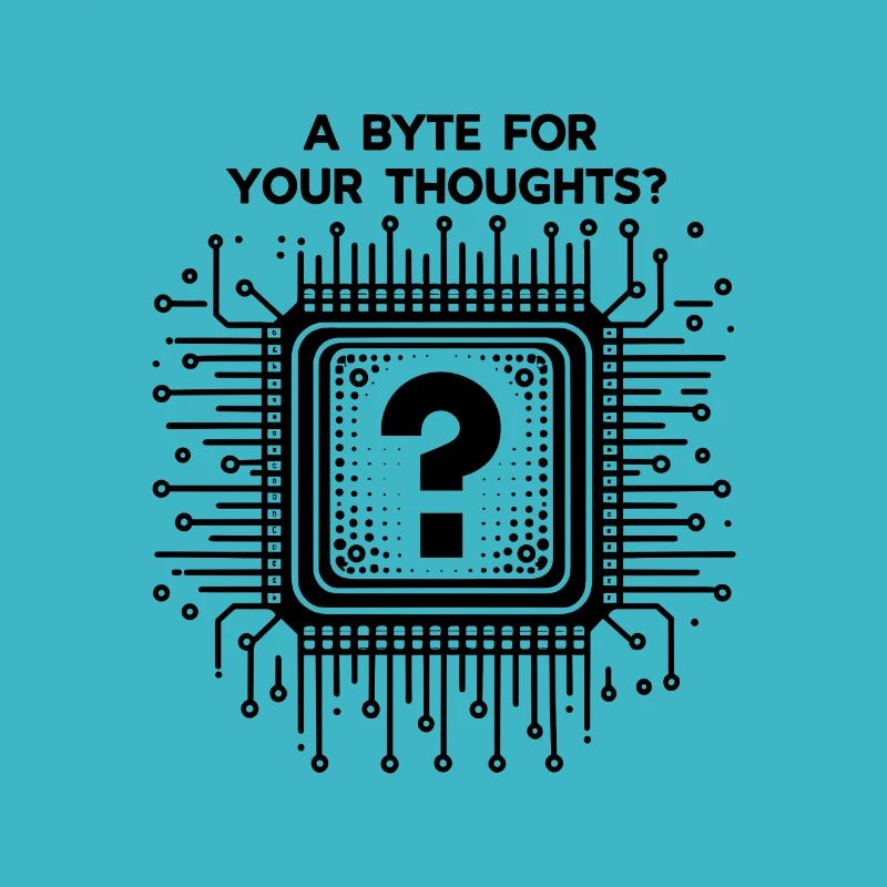 A Byte For Your Thoughts?