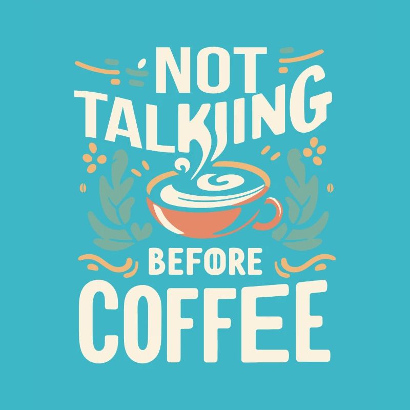 Not Talking before Coffee