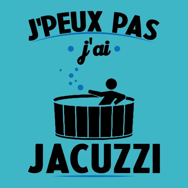 I can't I have a jacuzzi