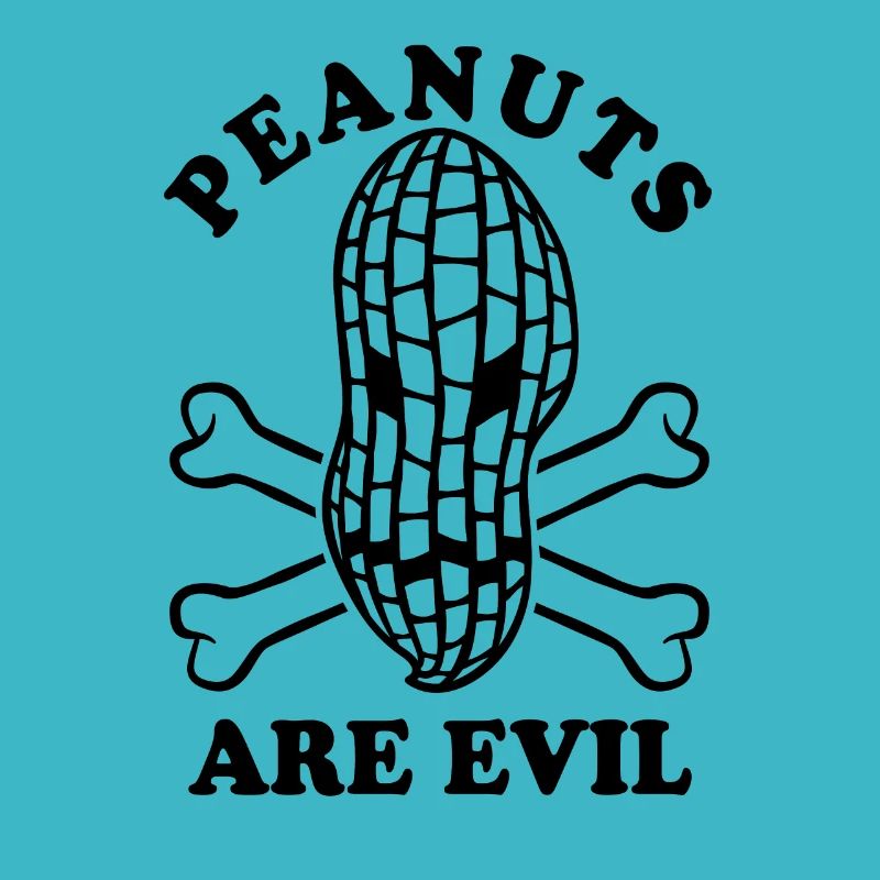 Peanuts Are Evil - Allergic to peanuts
